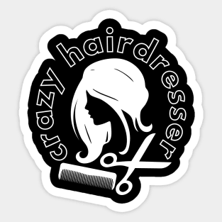 crazy hairdresser Sticker